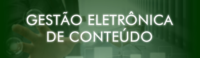 Gestão Eletrônica de Conteúdo